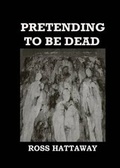 Cover: Pretending to be Dead - Seven Towers Agency