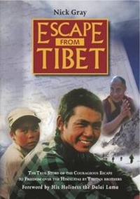 Enlarge image Cover: Escape from Tibet - Nick Gray