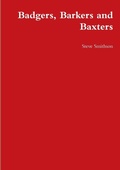 Cover: Badgers, Barkers and Baxters - Lulu.com