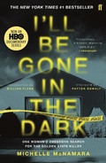 Cover: I'll Be Gone in the Dark - Faber & Faber