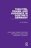Cover: Theatre, Drama and Audience in Goethe's Germany - Routledge