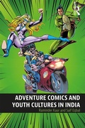 Cover: Adventure Comics and Youth Cultures in India - Routledge Cavendish