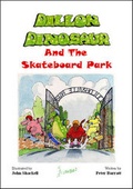 Cover: Dillon Dinosaur and the Skateboard Park - Baba Productions