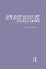 Cover: Routledge Library Editions: Artificial Intelligence - Routledge