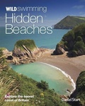 Cover: Wild Swimming Hidden Beaches - Wild Things Publishing Ltd