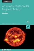Cover: An Introduction to Stellar Magnetic Activity - Institute of Physics Publishing