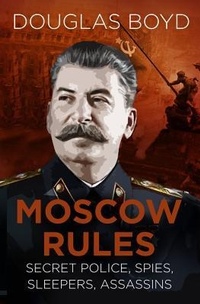 Abbildung von: Moscow Rules - The History Press Ltd