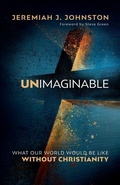 Cover: Unimaginable - Bethany House Publishers, a division of Baker Publishing Group