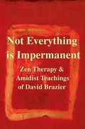 Cover: Not Everything is Impermanent - Woodsmoke Press