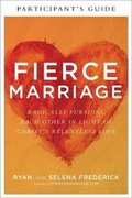 Cover: Fierce Marriage Participant's Guide - Baker Books, a division of Baker Publishing Group