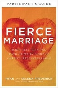 Enlarge image Cover: Fierce Marriage Participant's Guide - Baker Books, a division of Baker Publishing Group