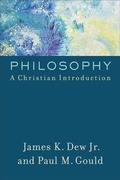 Cover: Philosophy - A Christian Introduction - Baker Academic, Div of Baker Publishing Group