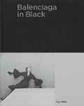 Cover: Balenciaga in Black - Rizzoli International Publications