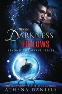 Enlarge image Cover: When Darkness Follows - Sunset Coast Publishing