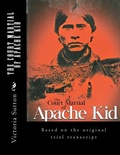 Cover: The Court Martial of Apache Kid - Vargas Publishing