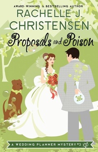 Enlarge image Cover: Proposals and Poison - Peachwood Press LLC