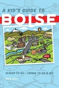 Cover: A Kid's Guide to Boise - Rediscovered Books