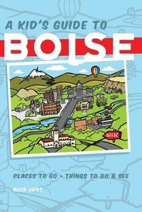 Enlarge image Cover: A Kid's Guide to Boise - Rediscovered Books