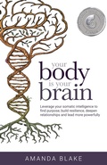 Cover: Your Body is Your Brain - Trokay Press