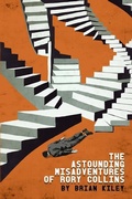 Cover: The Astounding Misadventures of Rory Collins - Humoroutcasts Press