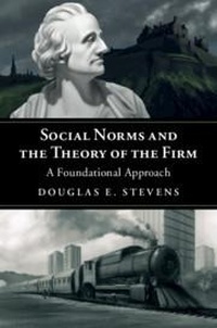 Abbildung von: Social Norms and the Theory of the Firm - Cambridge University Press