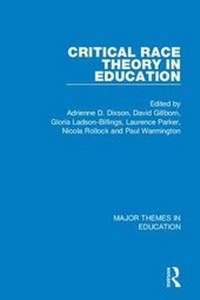 Enlarge image Cover: Critical Race Theory in Education - Routledge