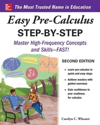 Enlarge image Cover: Easy Pre-Calculus Step-by-Step, Second Edition - McGraw Hill LLC