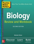 Cover: Practice Makes Perfect Biology Review and Workbook, Second Edition - McGraw Hill LLC