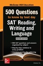 Cover: McGraw-Hill's 500 SAT Reading, Writing and Language Questions to Know by Test Day, Second Edition - McGraw Hill LLC