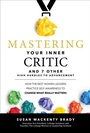 Cover: Mastering Your Inner Critic and 7 Other High Hurdles to Advancement: How the Best Women Leaders Practice Self-Awareness to Change What Really Matters - McGraw Hill LLC