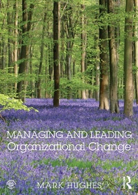 Enlarge image Cover: Managing and Leading Organizational Change - Routledge