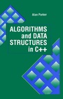 Cover: Algorithms and Data Structures in C++ - Routledge