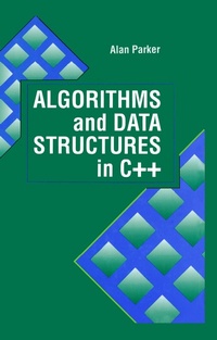 Enlarge image Cover: Algorithms and Data Structures in C++ - Routledge
