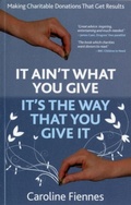 Cover: It Ain't What You Give, It's the Way That You Give It - Giving Evidence