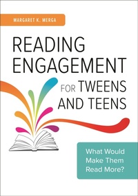 Abbildung von: Reading Engagement for Tweens and Teens - Libraries Unlimited Inc