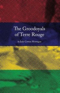 Abbildung von: The Groodoyals of Terre Rouge - Dark Windows Press