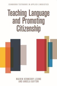 Enlarge image Cover: Teaching Language and Promoting Citizenship - Edinburgh University Press