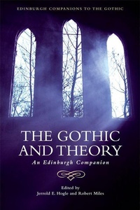 Enlarge image Cover: The Gothic and Theory - Edinburgh University Press