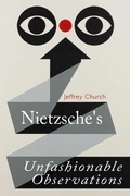 Cover: Nietzsche's Unfashionable Observations - Edinburgh University Press