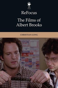 Abbildung von: ReFocus: The Films of Albert Brooks - Edinburgh University Press