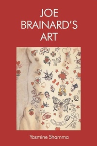 Enlarge image Cover: Joe Brainard's Art - Edinburgh University Press