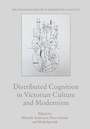 Cover: Distributed Cognition in Victorian Culture and Modernism - Edinburgh University Press