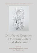 Cover: Distributed Cognition in Victorian Culture and Modernism - Edinburgh University Press