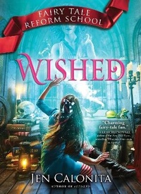 Enlarge image Cover: Wished - Sourcebooks Young Readers