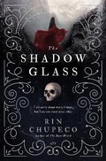 Cover: The Shadowglass - Sourcebooks Fire