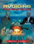 Cover: Avoiding Armageddon - Xlibris Us