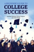 Cover: A Beginner's Guide to College Success - Cognella Academic Publishing