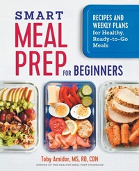 Abbildung von: Smart Meal Prep for Beginners - Callisto Media Inc.