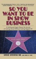 Cover: So You Want to Be in Show Business - Turner Publishing Company
