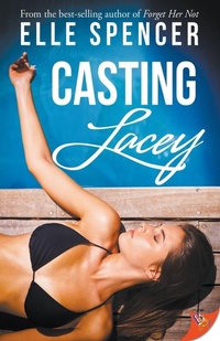 Enlarge image Cover: Casting Lacey - Bold Strokes Books